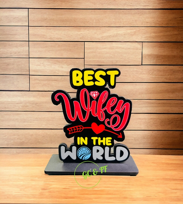 Wooden Handcrafted Best Wifey In The World Trophy Gifts (Multicolor, 14.5 cm)