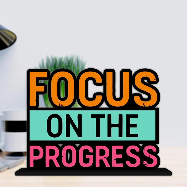 Focus on The Process Inspirational Quote Decorative Motivational Desktop Showpiece (Multicolor)