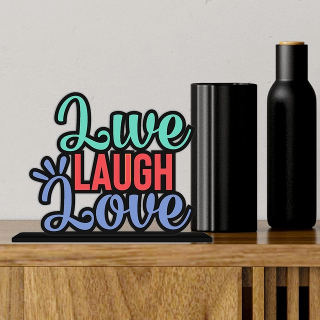 Live Laugh Love Inspirational Quote Decorative Motivational Desktop Showpiece (Multicolor)