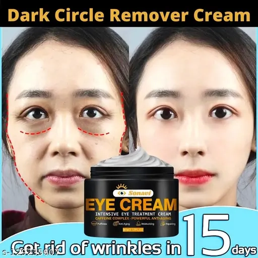 Eye Cream for Dark Circle Remover Cream Wrinkles Removal Cream For Women and Men 100 g