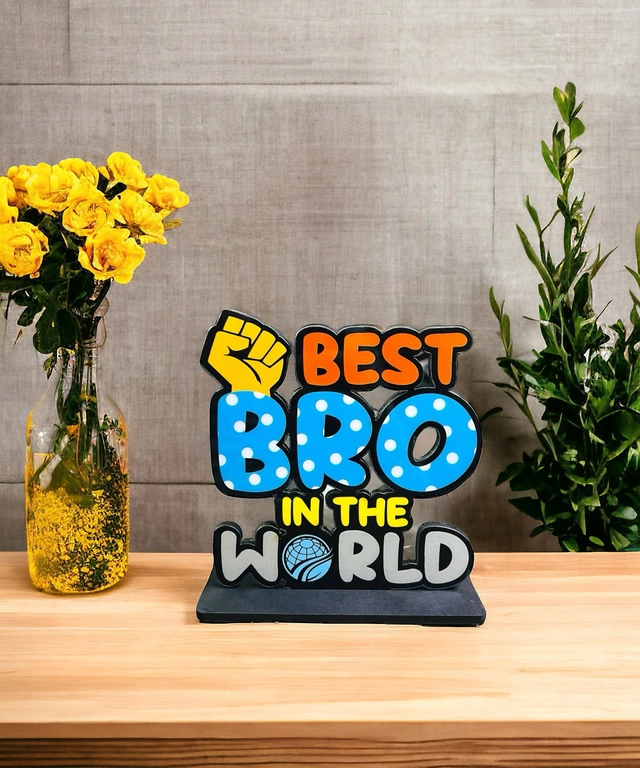 Wooden Handcrafted Best Bro In The World Trophy Gifts (Multicolor, 14.5 cm)