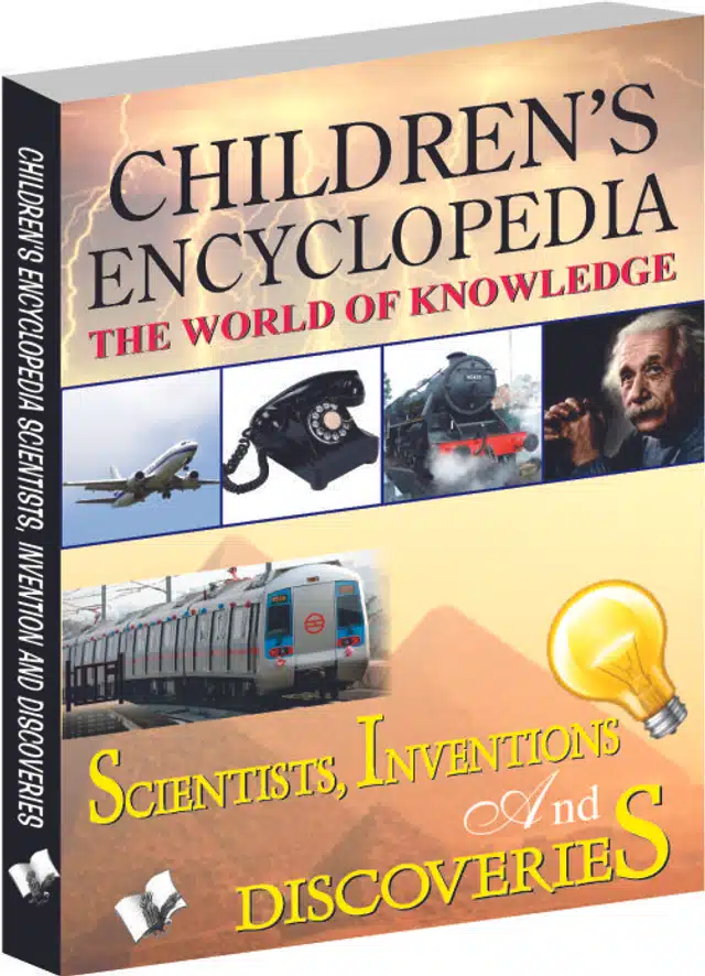 Children's Encyclopedia - Scientists, inventions and Discoveries